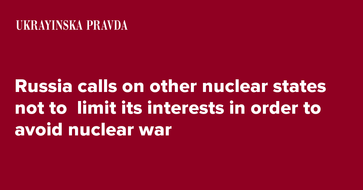 Russia Calls On Other Nuclear States Not To Limit Its Interests In ...