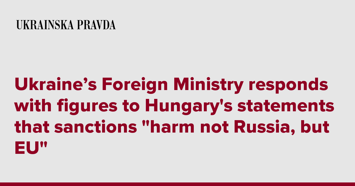 Ukraine’s Foreign Ministry Responds With Figures To Hungary's ...