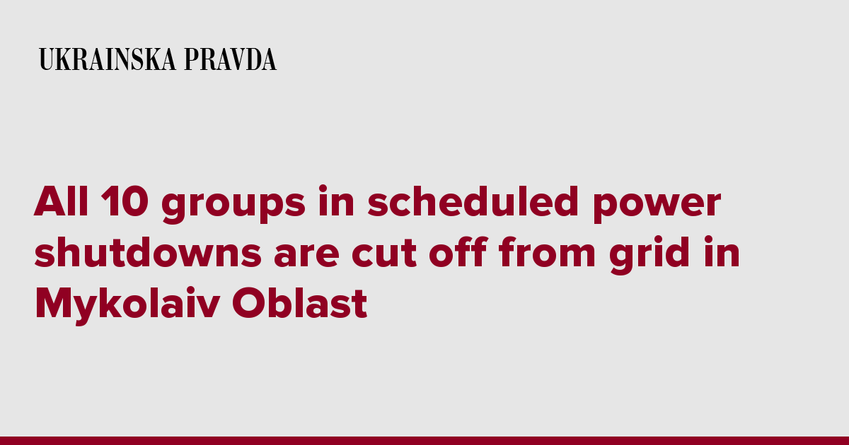 all-10-groups-in-scheduled-power-shutdowns-are-cut-off-from-grid-in