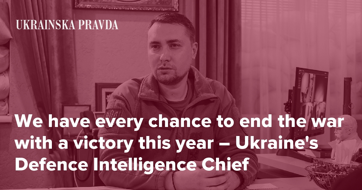 We Have Every Chance To End The War With A Victory This Year – Ukraine ...