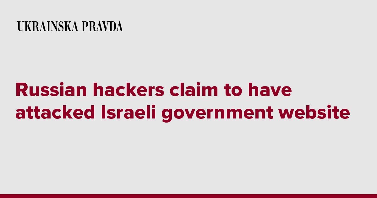 Russian hackers claim to have attacked Israeli government website