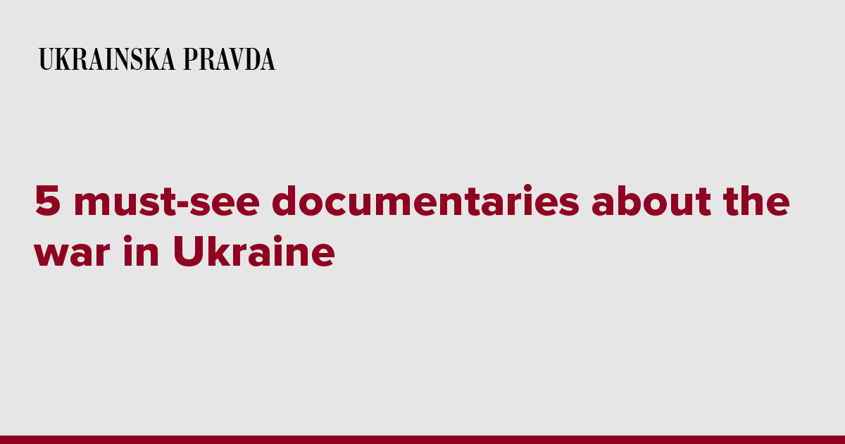 5 must-see documentaries about the war in Ukraine