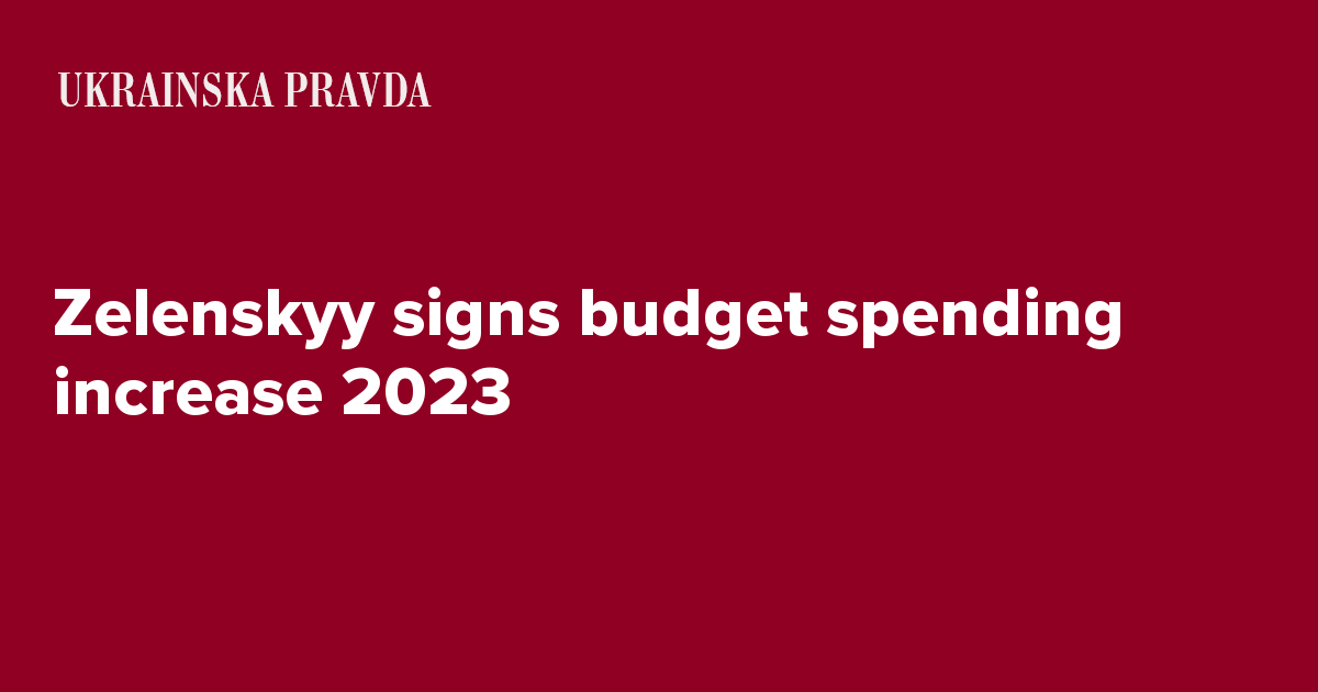 Zelenskyy signs budget spending increase 2023
