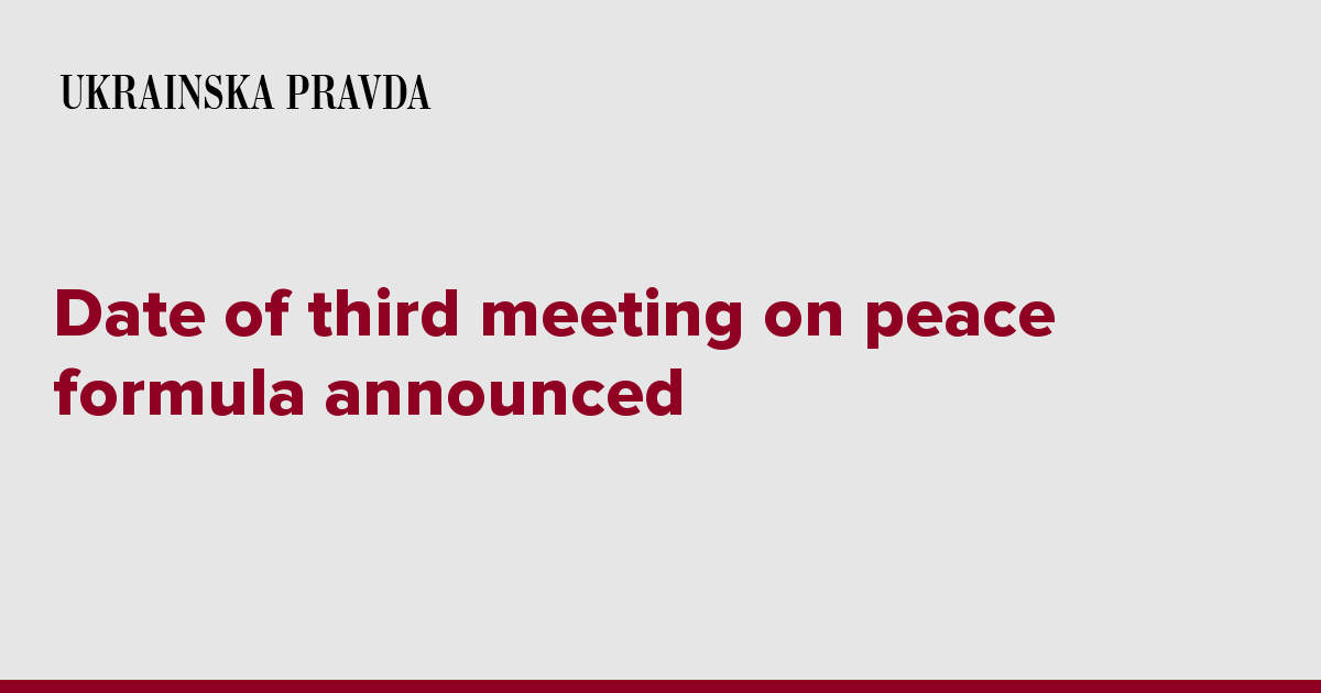 Date of third meeting on peace formula announced