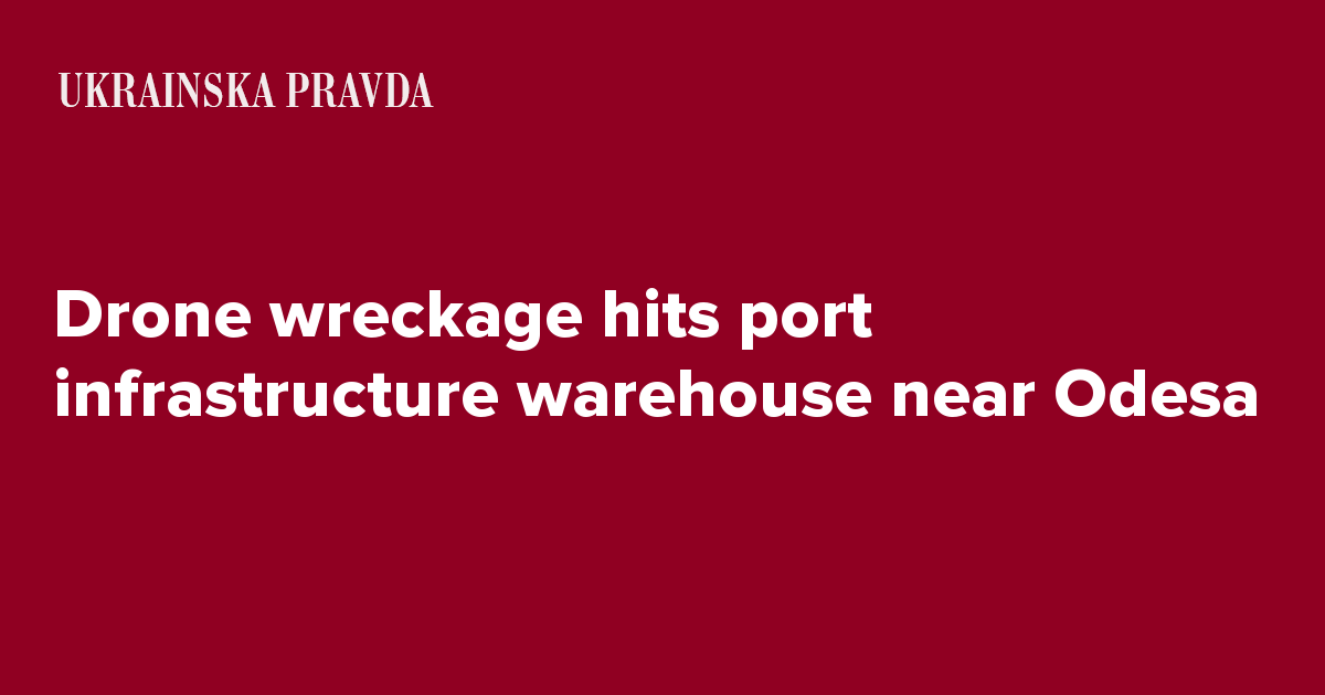 Drone wreckage hits port infrastructure warehouse near Odesa