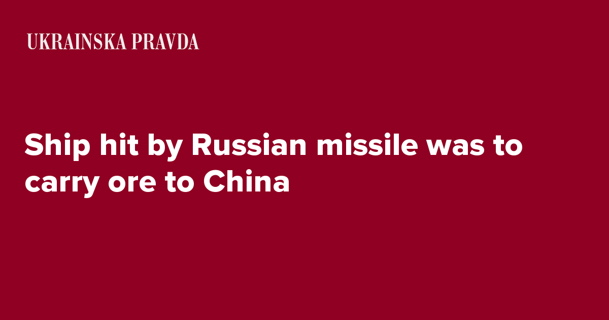 Ship hit by Russian missile was to carry ore to China