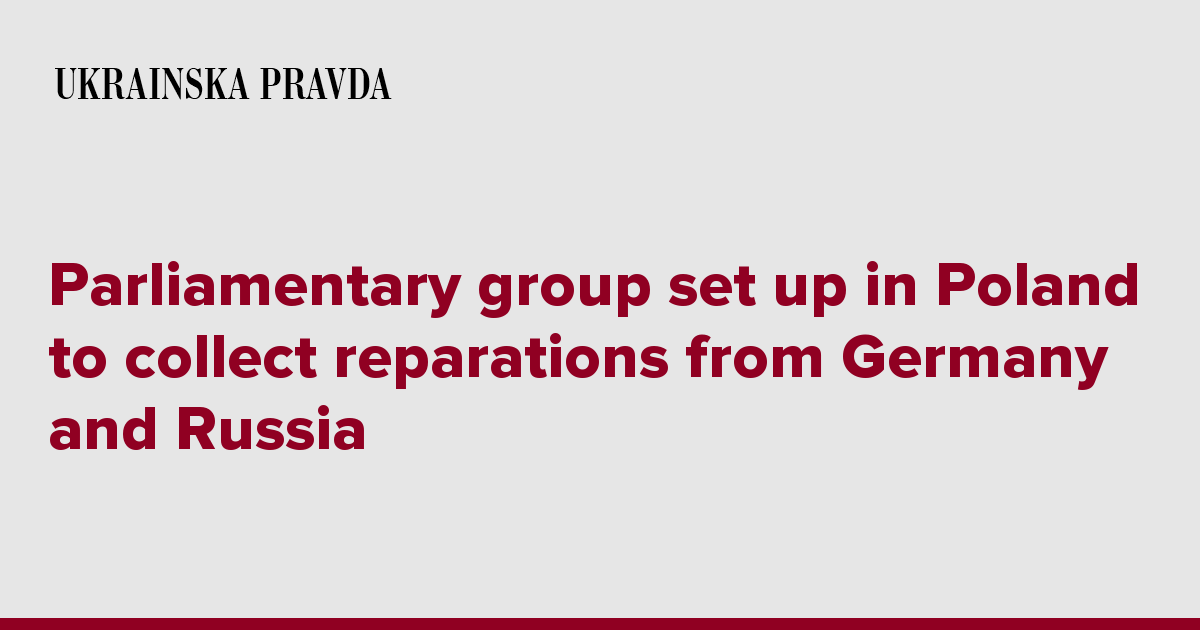 Parliamentary group set up in Poland to collect reparations from Germany and Russia