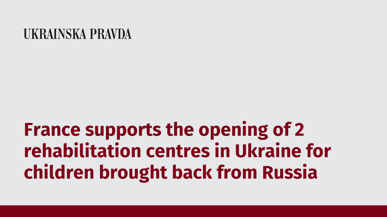 France supports the opening of 2 rehabilitation centres in Ukraine for