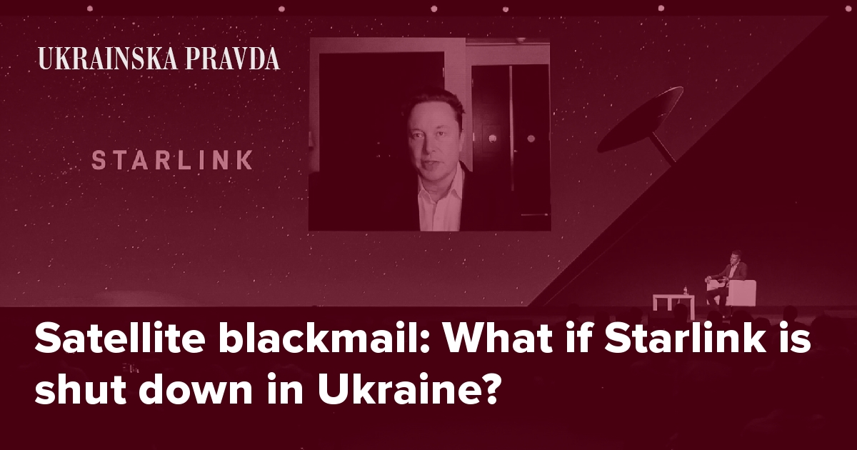 Satellite blackmail: What if Starlink is shut down in Ukraine?