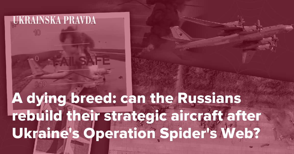 Can the Russians rebuild their strategic aircraft after Ukraine's Operation Spider's Web?