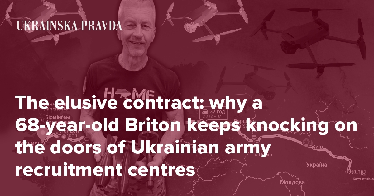 The elusive contract: why a 68-year-old Briton keeps knocking on the doors of Ukrainian army recruitment centres